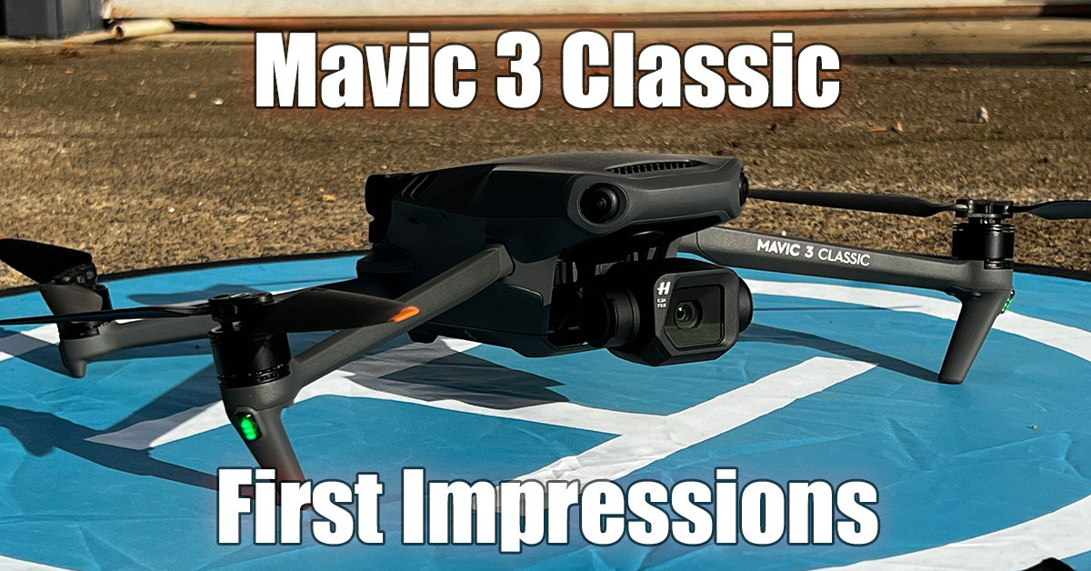 DJI Mavic 3 Classic Review · Big Drone Geek Blog